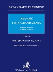 Jawność i jej ograniczenia. Postępowanie sądowe. Tom 8 - <br />
