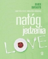 Nałóg jedzenia