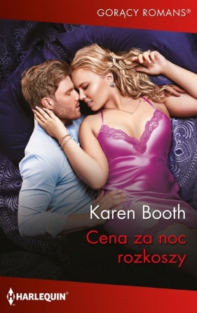 Gorący Romans 8 Cena za noc rozkoszy - Karen Booth