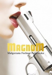 Magnum - Fechner-Puternicka Małgorzata