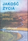 Jakość życia w refleksji psychologicznej wg... Opracowanie zbiorowe