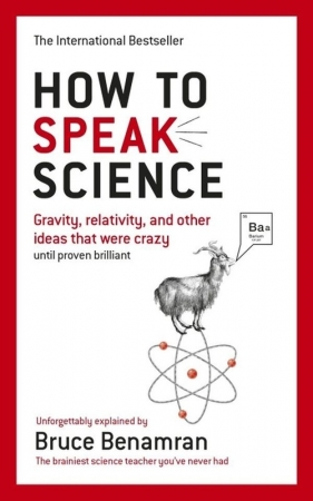 How to Speak Science - Benamran Bruce