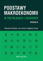 Podstawy makroekonomii w przykładach i zadaniach - Aleksandra Kordalska, Ewa Lechman, Magdalena Olczyk
