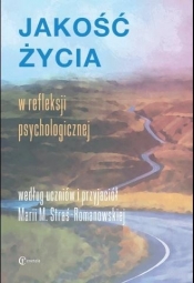 Jakość życia w refleksji psychologicznej wg... - Praca zbiorowa