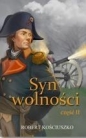 Syn wolności cz.2 - Robert Kościuszko