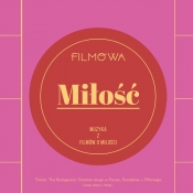 Filmowa miłość muzyka z filmów o miłości