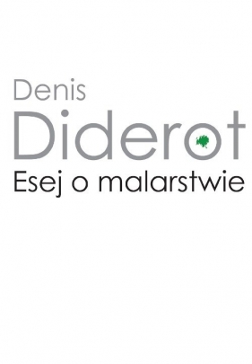 Esej o malarstwie - Diderot Denis