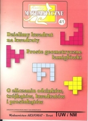 Miniatury matematyczne 41 Dzielimy kwadrat na kwadraty (Uszkodzona okładka) - Piotr Nodzyński, Adela Świątek, Mirosław Uscki