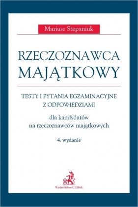 Rzeczoznawca majątkowy Testy i pytania egzaminacyjne z odpowiedziami - Mariusz Stepaniuk