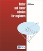 Vector and tensor calculus for engineers - Ryszard Buczkowski