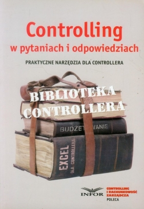 Controlling w pytaniach i odpowiedziach - praca zbiorowa<br />