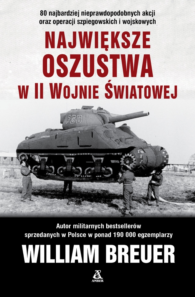 Największe oszustwa w II wojnie światowej