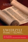 Uwierzyli Pismu i Słowu?Lectio divina do wybranych fragmentów Ewangelii Krzysztof Napora