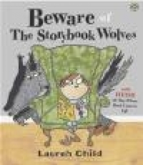 Beware of the Storybook Wolves Lauren Child