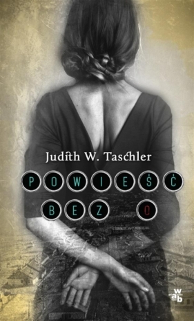 Powieść bez O - Judith W. Taschler