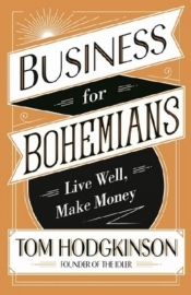 Business for Bohemians - Hodgkinson Tom
