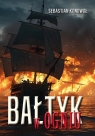 Bałtyk w ogniu Sebastian Konowoł