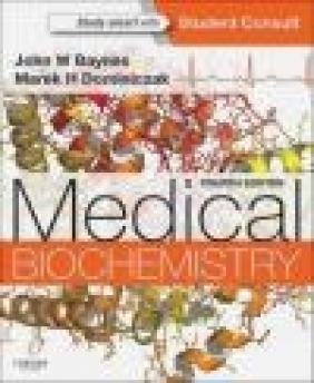 Medical Biochemistry Marek H. Dominiczak, John Baynes