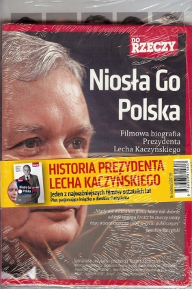 Odwaga i wizja / Niosła Go Polska