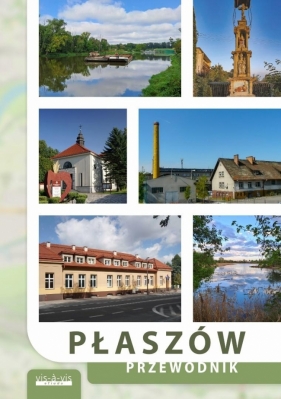 Płaszów. Przewodnik - Opracowanie zbiorowe