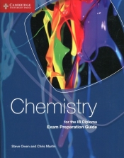 Chemistry for the IB Diploma Exam Preparation - Owen Steve, Martin Chris