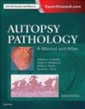 Autopsy Pathology: A Manual and Atlas Walter Finkbeiner, Andrew Connolly, Richard Davis