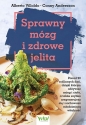 Sprawny mózg i zdrowe jelita - Alberto Villoldo