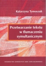 Przetwarzanie tekstu w tłumaczeniu symultanicznym