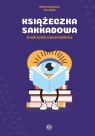 Książeczka sakkadowa do nauki czytania i ćwiczeń ruchów oczu Bogusławska Wioleta, Piłacik Anna