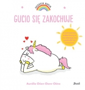 Gucio się zakochuje - Aurélie Chien Chow Chine