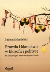 Prawda i kłamstwo w filozofii i polityce