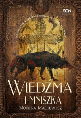 Wiedźma i mniszka - Monika Maciewicz