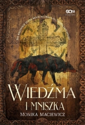 Wiedźma i mniszka - Monika Maciewicz