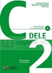 Preparacion DELE C2 superior Novedad podręcznik +CD - Pilar Alzugaray
