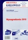Biblioteka Księgowego 2010/04 Wynagrodzenia 2010 Ziółkowski Paweł