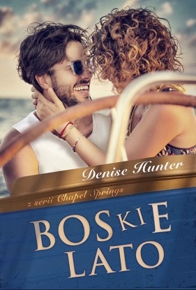 Boskie lato - Denise Hunter
