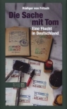 Die Sache mit Tom Eine Flucht in Detschland Fritsch Rudiger