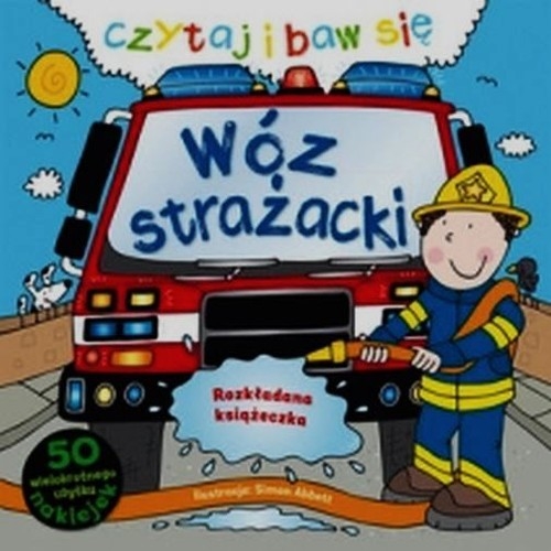 Czytaj i baw się Wóz strażacki