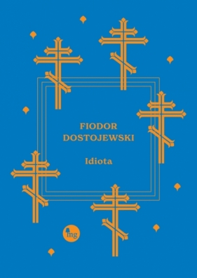 Idiota - Fiodor Dostojewski