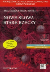 Nowe słowa, stare rzeczy - Magdalena Szelc-Mays