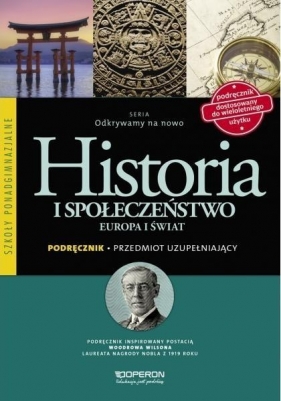 Odkrywamy na nowo Historia i społeczeństwo Podręcznik Przedmiot uzupełniający - Bogumiła Burda, Anna Roszak, Małgorzata Szymczak