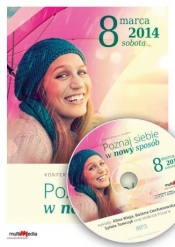 Poznaj siebie w nowy sposób CD MP3 - Wieja Alina, Tomczyk Sylwia, Ciechanowska Bożena 