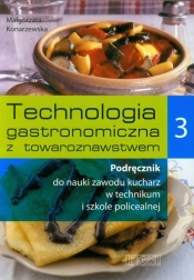Technologia gastronomiczna z towaroznawstwem Podręcznik Część 3