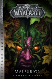 World of Warcraft: Malfurion - Knaak Richard A.