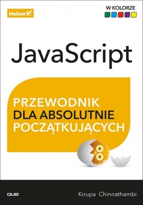 JavaScript Przewodnik dla absolutnie początkujących - Kirupa Chinnathambi