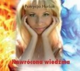 Nawrócona wiedźma (Audiobook) - Patrycja Hurlak