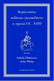Bezpieczeństwo militarne i pozamilitarne w regionie UE - NATO