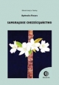 Samurajskie chrześcijaństwo - Agnieszka Kozyra