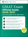 GMAT Official Guide 2026 - 2027 GMAC (Graduate Management Admission Council)