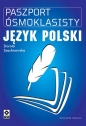 Paszport ósmoklasisty Język polski - Dorota Szachnowska